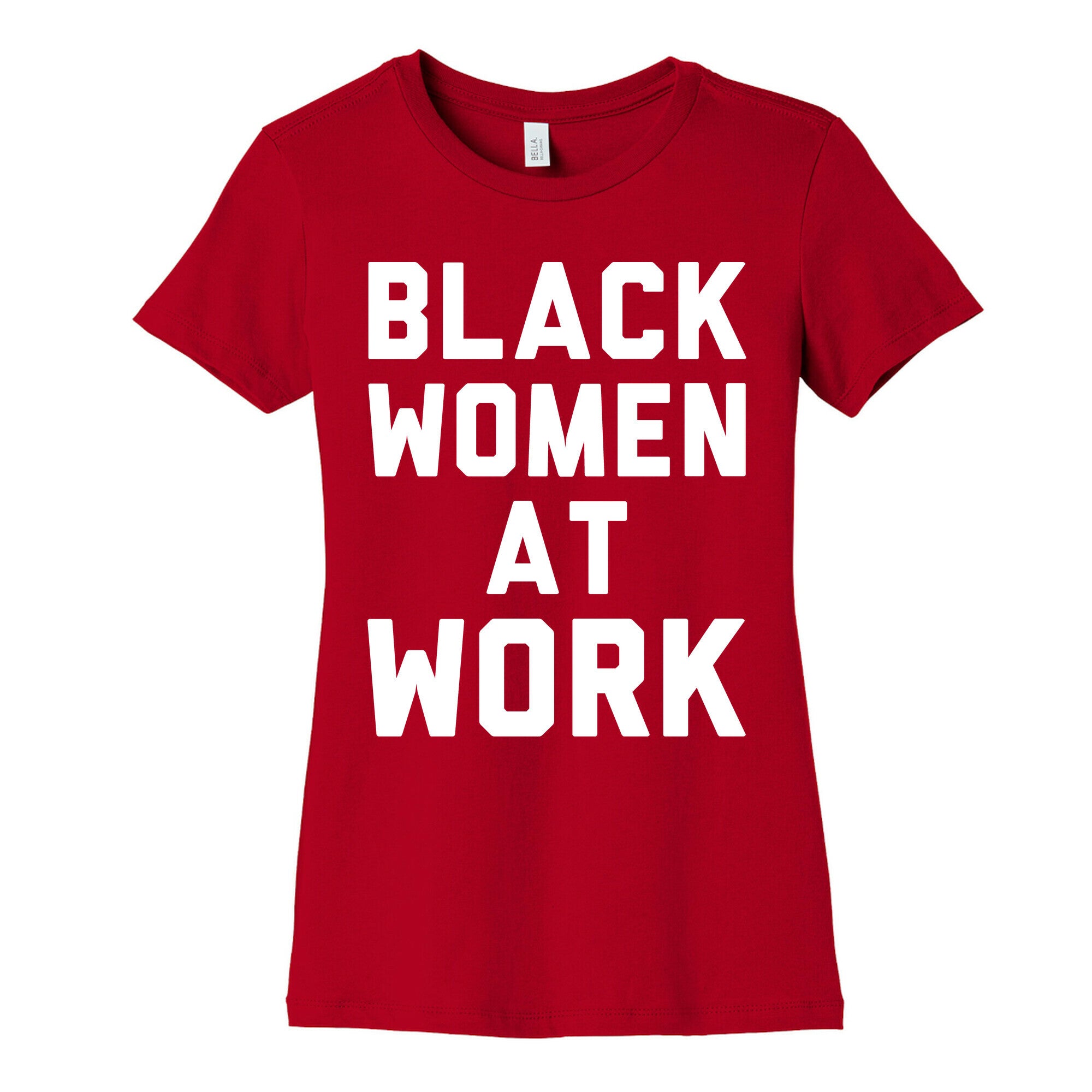Black Women At Work White Print Women's Cotton Tee